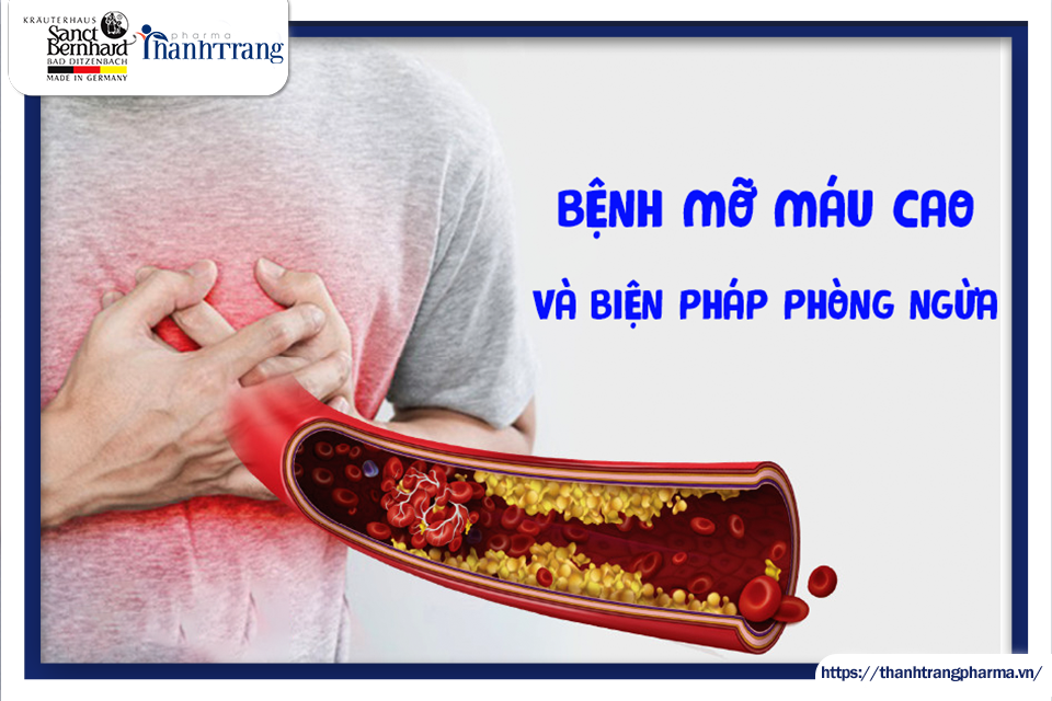 BỆNH MỠ MÁU CAO LÀ GÌ VÀ BIỆN PHÁP PHÒNG NGỪA