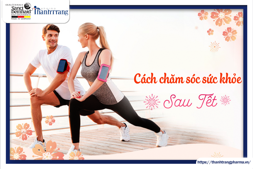 CÁCH PHỤC HỒI SỨC KHỎE CHO MỌI NGƯỜI SAU TẾT